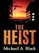 Five Star First Edition Mystery - The Heist