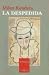 Book La Despedida/the Departure (Coleccion Esenciales) (Coleccion Esenciales)