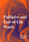 Palliative and End-of-Life Pearls, 1e
