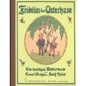 Fridolin der Osterhase.
