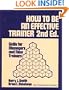 How to Be an Effective Trainer: Skills for Managers and New Trainers (Wiley Professional Development Programs)