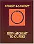 From Alchemy to Quarks (Physics Series)