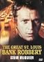The Great St. Louis Bank Robbery