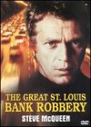 The Great St. Louis Bank Robbery
