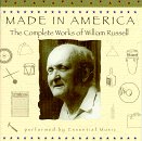 Made in America: The Complete Works by William Russell