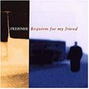Requiem For My Friend - Preisner / Rewakowicz, Kaspszyk, Sinfonia Varsovia, et al Zbigniew Preisner Jacek Kaspszyk Sinfonia Varsovia Elzbieta Towarnicka Varsov Chamber Choir