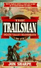 Trailsman 174: Death Valley Bloodbath (Trailsman)