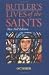 Butler's Lives of the Saints: October Butler's Lives of the Saints: October