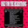 Only The Headstrong: The Ultimate Rave Compilation