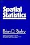Spatial Statistics (Wiley Series in Probability and Statistics)