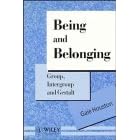 Being and Belonging: Group, Intergroup and Gestalt (Wiley Series in Psychotherapy & Counselling)