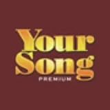Your Song Premuim
