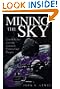 Mining the Sky...