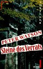 Steine des Verrats. - Peter Watson