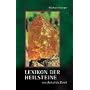 Lexikon der Heilsteine: Von Achat bis Zoisit