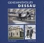 Geheimnisvolles Dessau