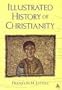 Illustrated History of Christianity