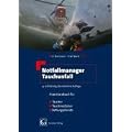 Notfallmanager Tauchunfall: Praxishandbuch f�r Taucher, Tauchmediziner, Rettungsdienste