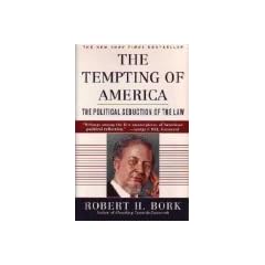 The Tempting of America: The Political Seduction of the Law
