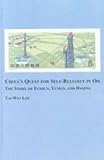 China's quest for self-reliance in oil : the story of Fushun, Yumen, and Daqing