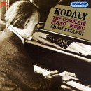  : Kodály: Complete Piano Music