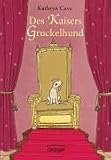 Des Kaisers Gruckelhund - Kathryn Cave
