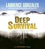 Deep Survival: Who Lives, Who Dies, and Why