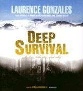 Deep Survival: Who Lives, Who Dies, And Why