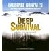Deep Survival: Who Lives, Who Dies, And Why