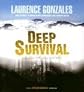 Deep Survival: Who Lives, Who Dies, And Why