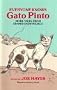 Everyone Knows Gato Pinto: More Tales from Spanish New Mexico
