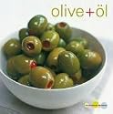 Olive + &Ouml;l Gesamttitel: Die @S&uuml;&szlig;igkeiten des Lebens
