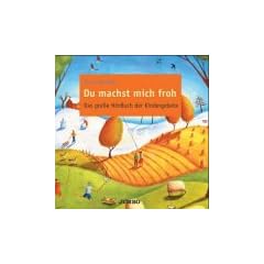 Du machst mich froh 1. CD. . Das gro�e H�rBuch der Kindergebete