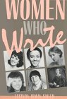 Women Who Write : From The Past And The Present To The  Future