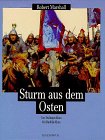 Produkt-Bild: Sturm aus dem Osten. Von Dschingis Khan bis Khubilai Khan