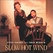 Slow Hot Wind
