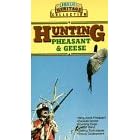 Hunting Pheasant & Geese [VHS]