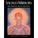 Sacred Mirrors: The Visionary Art of Alex Grey: The Visionary Art of Alexander Grey