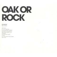 Oak Or Rock