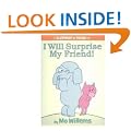 I Will Surprise My Friend! (Elephant & Piggie)