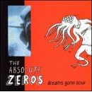 Dreams Gone Sour by  Absolute Zeros 