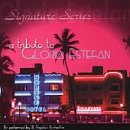 Search : Signature Series: A Tribute to Gloria Estefan