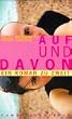 Auf und davon. Ein Roman zu zweit