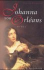 Johanna von Orleans - Pamela Marcantel