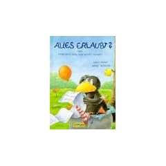 Alles erlaubt?: Oder: Immer brav sein, das schafft keiner!