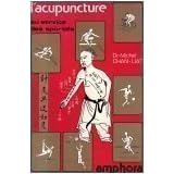 L'acupuncture: Au Service Des Sportifs by