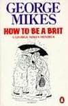How to Be a Brit