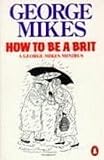 How to Be a Brit