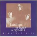 Hamilton, Joe Frank & Reynolds - Greatest Hits