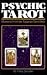 Psychic Tarot: Illustrated With the Aquarian Tarot Deck